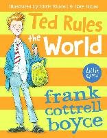 Ted Rules the World Frank Cottrell-Boyce