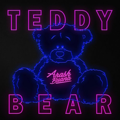teddy bear.— Arash Buana