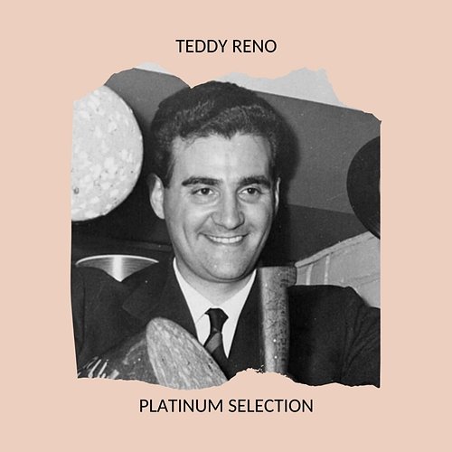 Teddy Reno - Platinum Collection Teddy Reno