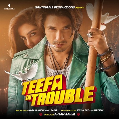 Teefa in Trouble Aima Baig, Ali Zafar, Asma Abbas