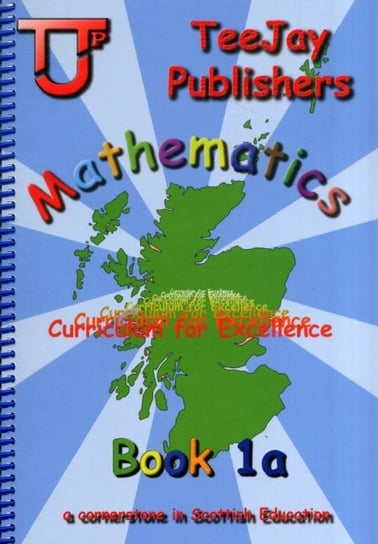 TeeJay Mathematics CfE First Level Book 1A Opracowanie zbiorowe