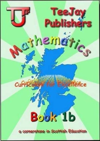 TeeJay Mathematics CfE First Level Book 1B Opracowanie zbiorowe