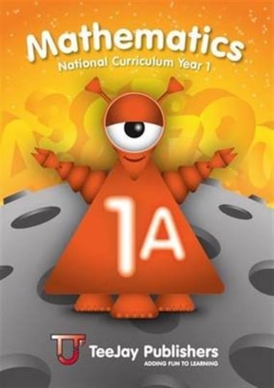 TeeJay Mathematics National Curriculum Year 1 (1A) Second Edition Thomas Strang