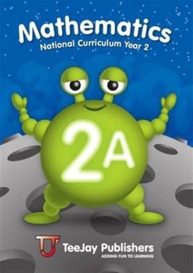 TeeJay Mathematics National Curriculum Year 2 (2A) Second Edition Thomas Strang