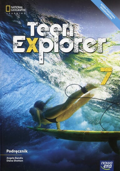 Teen Explorer. Język angielski. Podręcznik. Klasa 7. Szkoła podstawowa Bandis Angela, Shotton Diana
