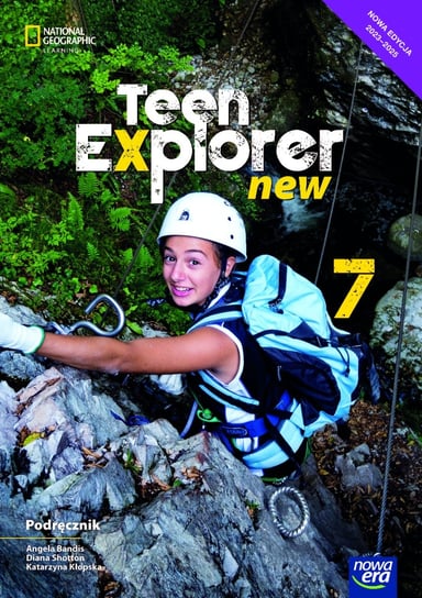 Teen Explorer new. Podręcznik do języka angielskiego. Klasa 7. Szkoła podstawowa Bandis Angela, Shotton Diana, Kłopska Katarzyna