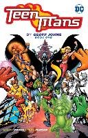 Teen Titans By Geoff Johns Book One Johns Geoff