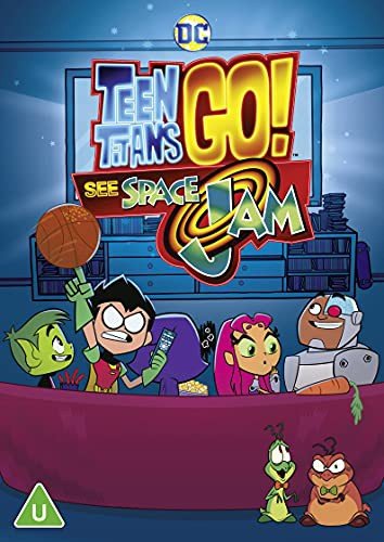 Teen Titans Go! See Space Jam Various Directors