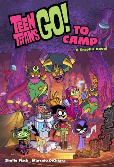 Teen Titans Go! to Camp Fisch Sholly