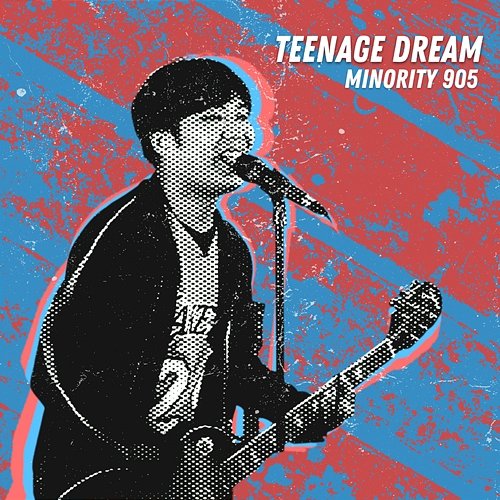 Teenage Dream Minority 905