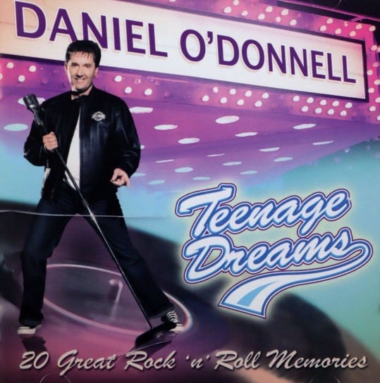 Teenage Dreams Daniel O'Donnell