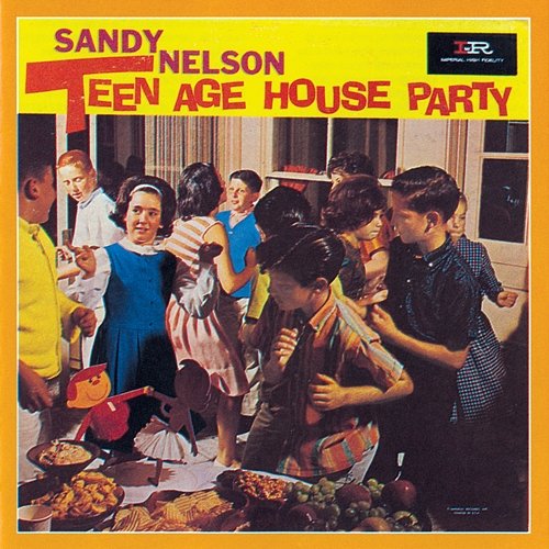 Teenage House Party Sandy Nelson