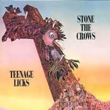 Teenage Licks, płyta winylowa Stone the Crows