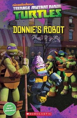 Teenage Mutant Ninja Turtles: Donnie's Robot Davis Fiona