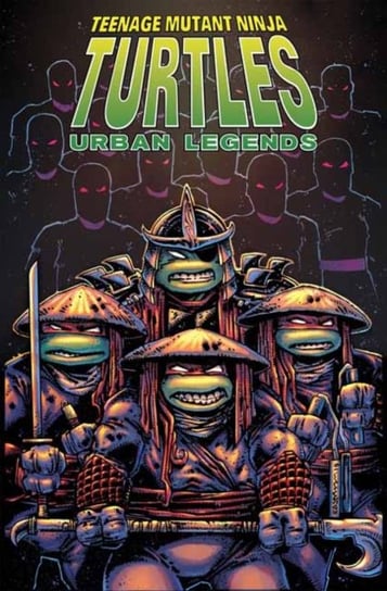 Teenage Mutant Ninja Turtles: Urban Legends. Volume 2 Gary Carlson, Frank Fosco