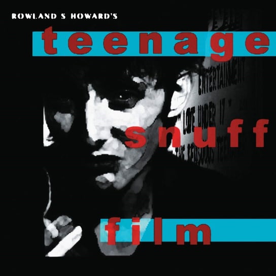 Teenage Snuff Film (Reedycja) Howard Rowland S.
