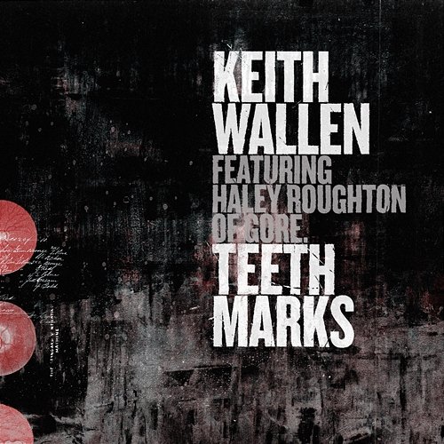 Teeth Marks Haley Roughton, Keith Wallen