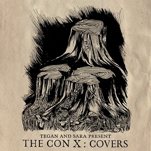 Tegan And Sara Present The Con X: Covers Various Artists