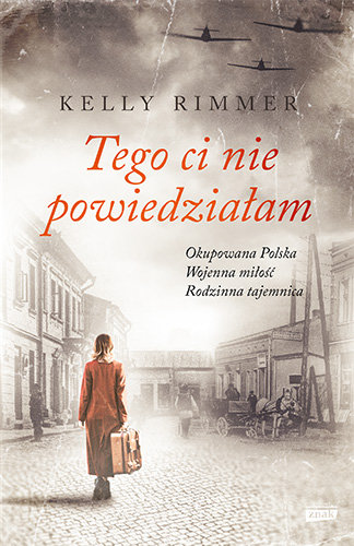 Tego Ci nie powiedziałam Rimmer Kelly