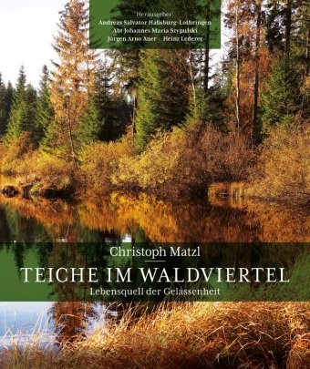Teiche im Waldviertel Carl Ueberreuter Verlag