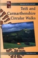 Teifi and Carmarthenshire Circular Walks Williams Paul