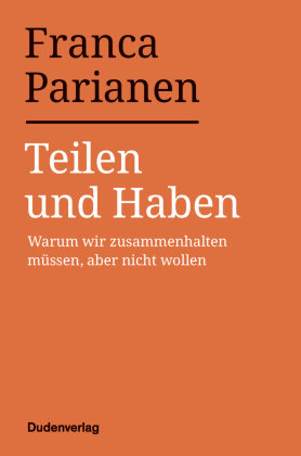 Teilen und Haben Duden / Bibliographisches Institut