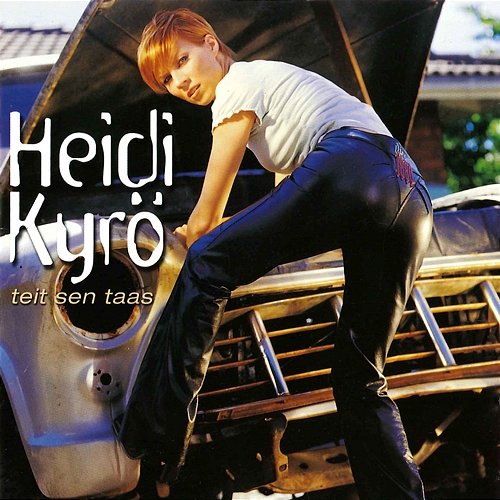 Teit sen taas Heidi Kyrö