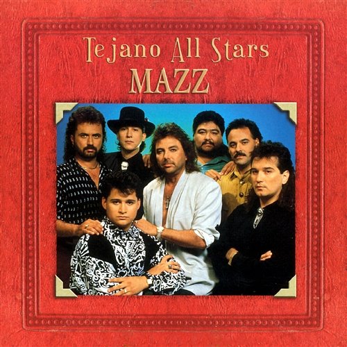 Tejano All Stars: Masterpieces Vol 1 Mazz