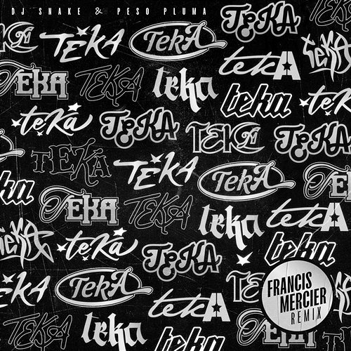 Teka DJ Snake, Peso Pluma