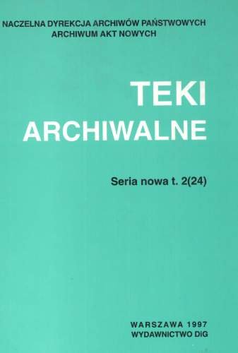 Teki Archiwalne, Tom 2 (24) Opracowanie zbiorowe