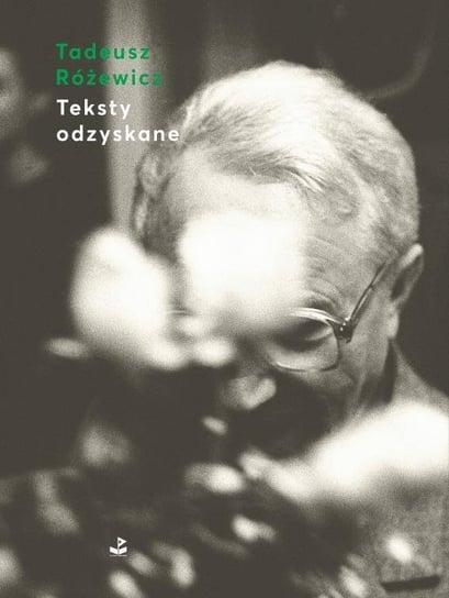 Teksty odzyskane - ebook mobi Różewicz Tadeusz