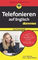 Telefonieren auf Englisch für Dummies Das Pocketbuch Blohdorn Lars M., Hodgson-Mockel Denise