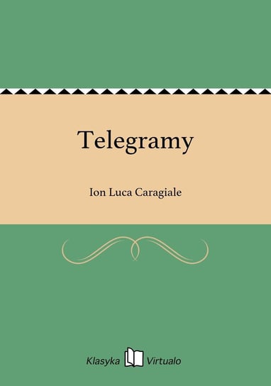 Telegramy Caragiale Ion Luca
