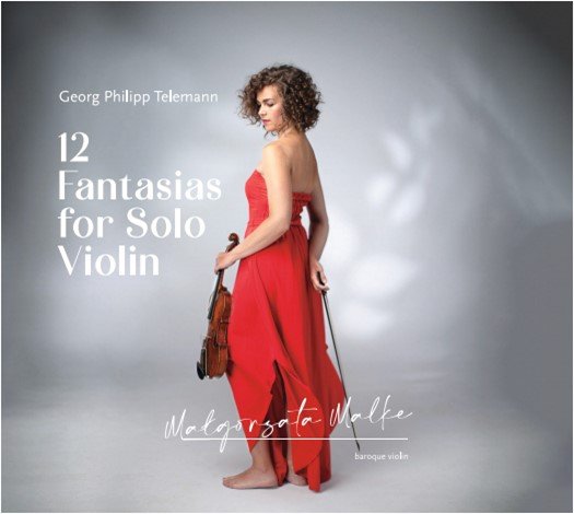 Telemann: 12 Fantasias for Solo Violin Malke Małgorzata