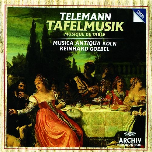 Telemann: Banquet Music in three Parts Musica Antiqua Köln, Reinhard Goebel