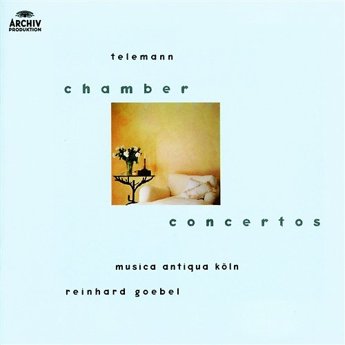 Telemann: Chamber Concertos Musica Antiqua Köln, Reinhard Goebel