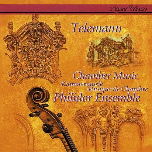 Telemann: Chamber Music Philidor Ensemble