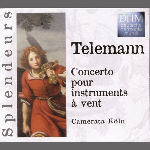 Telemann: Concerto Pour Instruments À Vent Camerata Köln