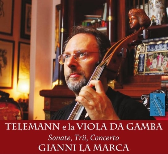Telemann e la Viola da Gamba La Marca Gianni