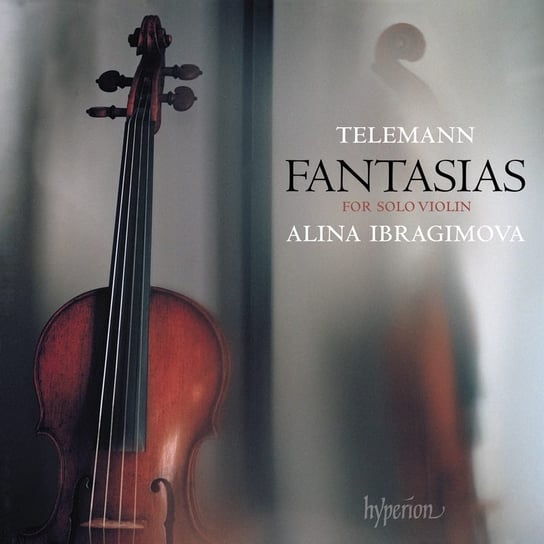 Telemann: Fantasias for solo violin Ibragimova Alina