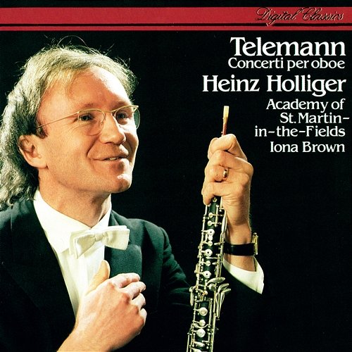 Telemann: Oboe Concertos Heinz Holliger, Academy of St Martin in the Fields, Iona Brown