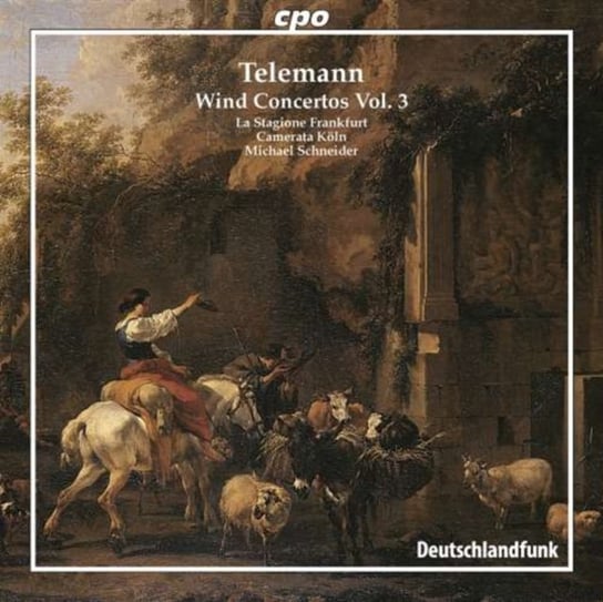 Telemann: Wind Concertos. Volume 3 Camerata Koln
