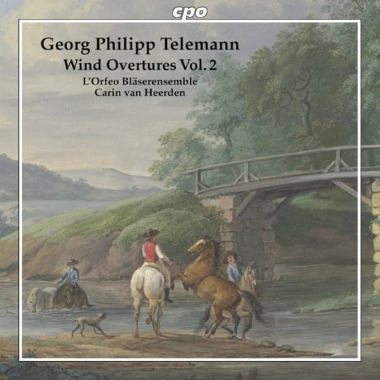 Telemann Wind Overtures Vol. 2 L'Orfeo Blaserensemble