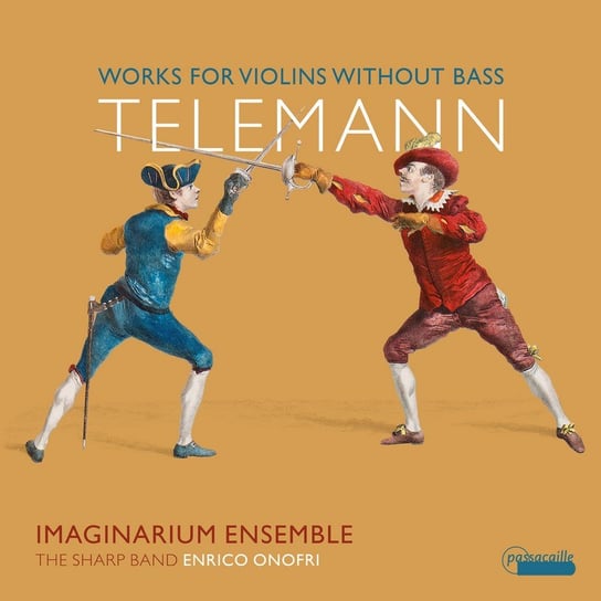 Telemann: Works for Violins Without Bass Imaginarium Ensemble