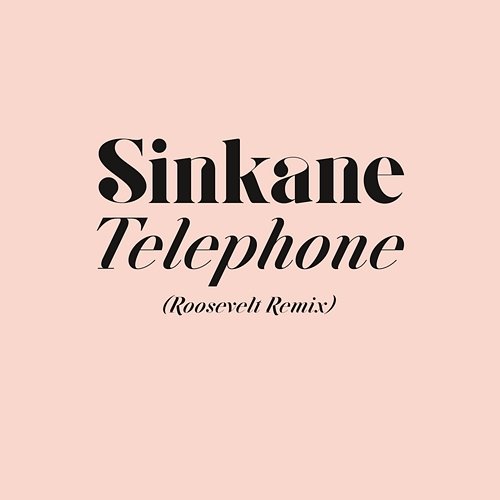 Telephone Sinkane