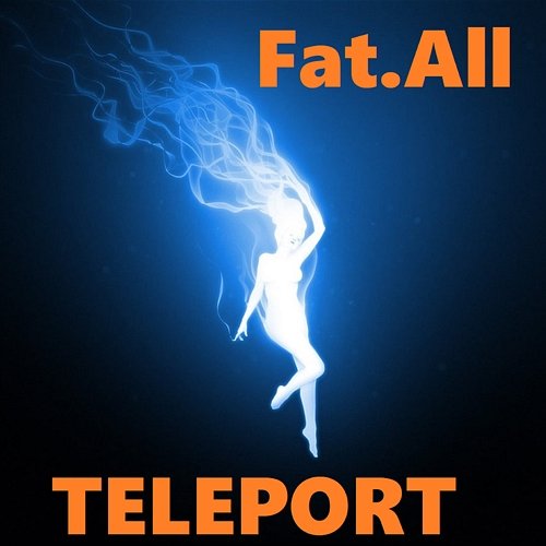 Teleport Fat.All