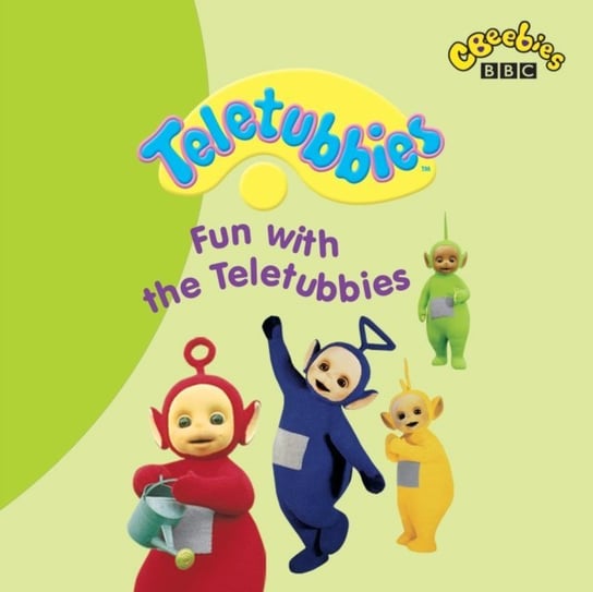 Teletubbies Fun With The Teletubbies Opracowanie zbiorowe