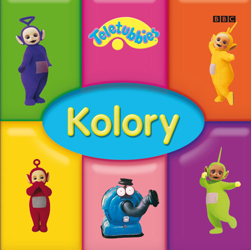 Teletubisie. Kolory Opracowanie zbiorowe