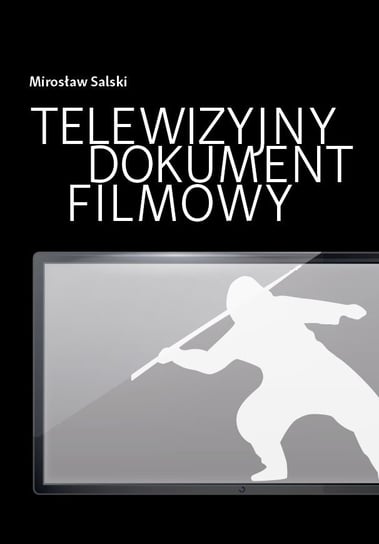 Telewizyjny dokument filmowy Salski Mirosław