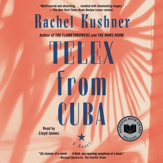 Telex from Cuba Kushner Rachel